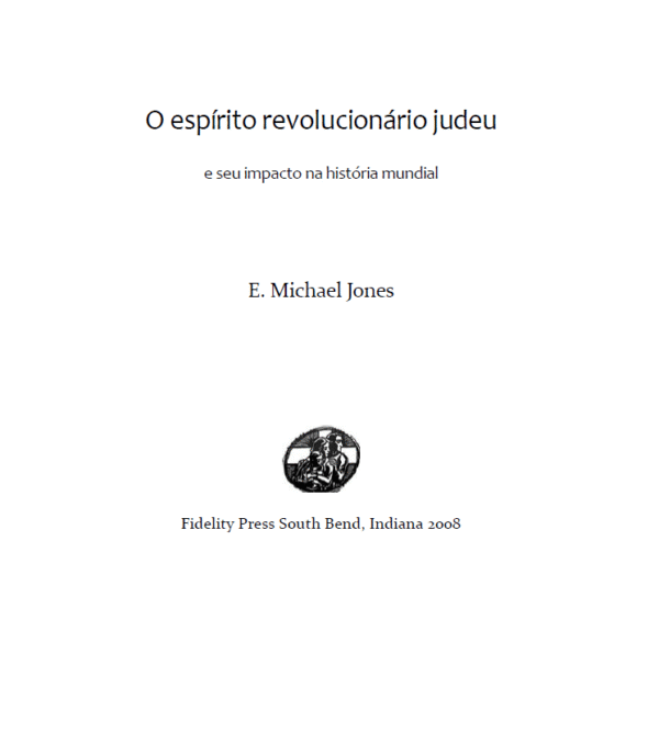 Libido Dominandi - E. Michael Jones (Edição em inglês) + O Espírito Revolucionário Judaico (Combo) - Imagem 5
