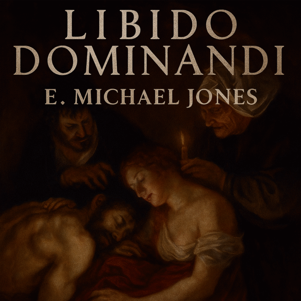 Libido Dominandi - E. Michael Jones (Edição em inglês) - Imagem 2