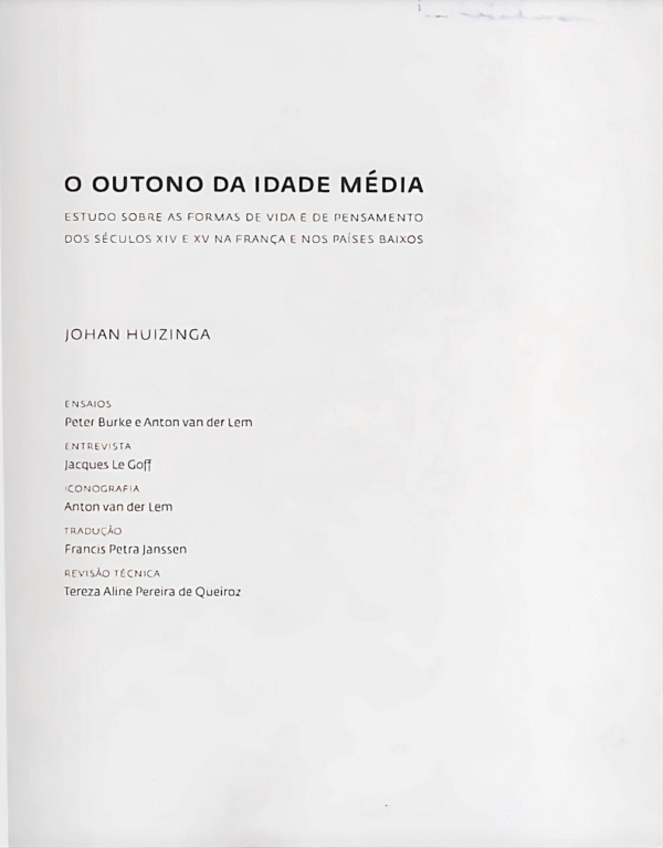O Outono da Idade Média - John Huizinga - Imagem 3