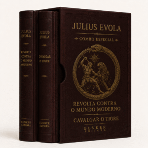 Revolta Contra o Mundo Moderno e Cavalgar o Tigre – Julius Evola (Combo)